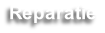 Reparatie

